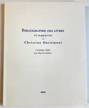 Christian Dotremont - Bibliografie van boeken en boekjes van Christian Dotremont verkocht voor € 50!
