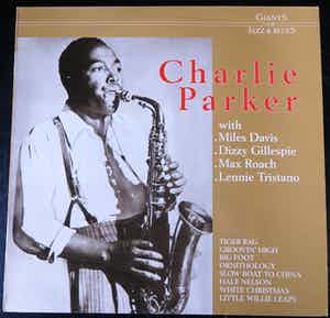 Charlie Parker - With Miles Davis, Dizzy Gillespie, Max Roach, Lennie Tristano verkocht voor € 5!