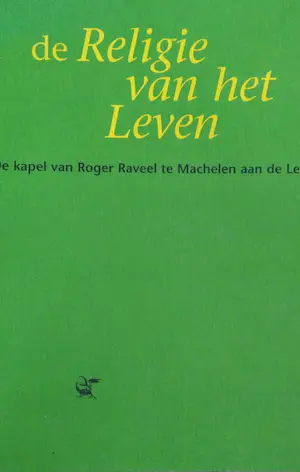 Roger Raveel - De Religie van het Leven kopen? Bied vanaf 45!