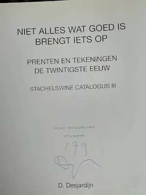 David Desjardine - Kunst,Niet alles Wat Goed is Brengt Iets op, gesigneerd kopen? Bied vanaf 20!