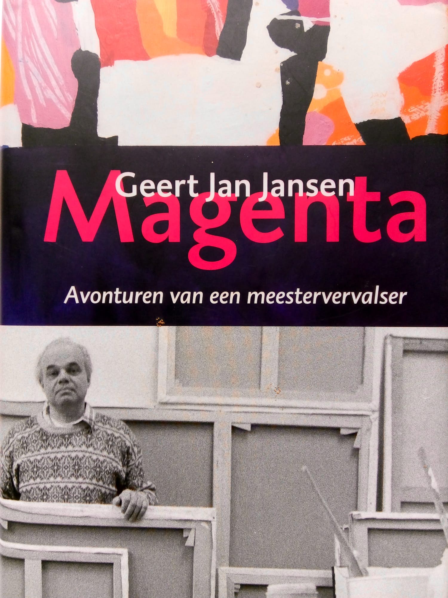 Geert Jan Jansen - Avonturen van een meestervervalser - GESIGNEERD. kopen? Bied vanaf 50!