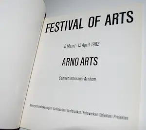 Arno Arts - Festival of Arts 1982 - Gemeentemuseum Arnhem - zeldzaam en in perfecte staat kopen? Bied vanaf 40!