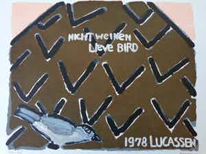 Reinier Lucassen - NICHT WEINEN BIRD / KLEURLITHO / 50x65cm / SIG / 1979 verkocht voor € 60!