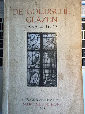 Antiquarisch Boek - De Goudsche Glazen 1555-1603 kaufen? Bieten Sie von 37!