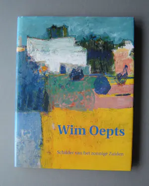 Wim Oepts - Schilder van het zonnige Zuiden kopen? Bied vanaf 45!