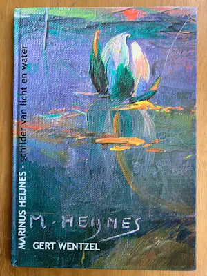 AcheterMarinus Heijnes - Schilder van licht en water - Gert Wentzel? Enchérissez de 30!