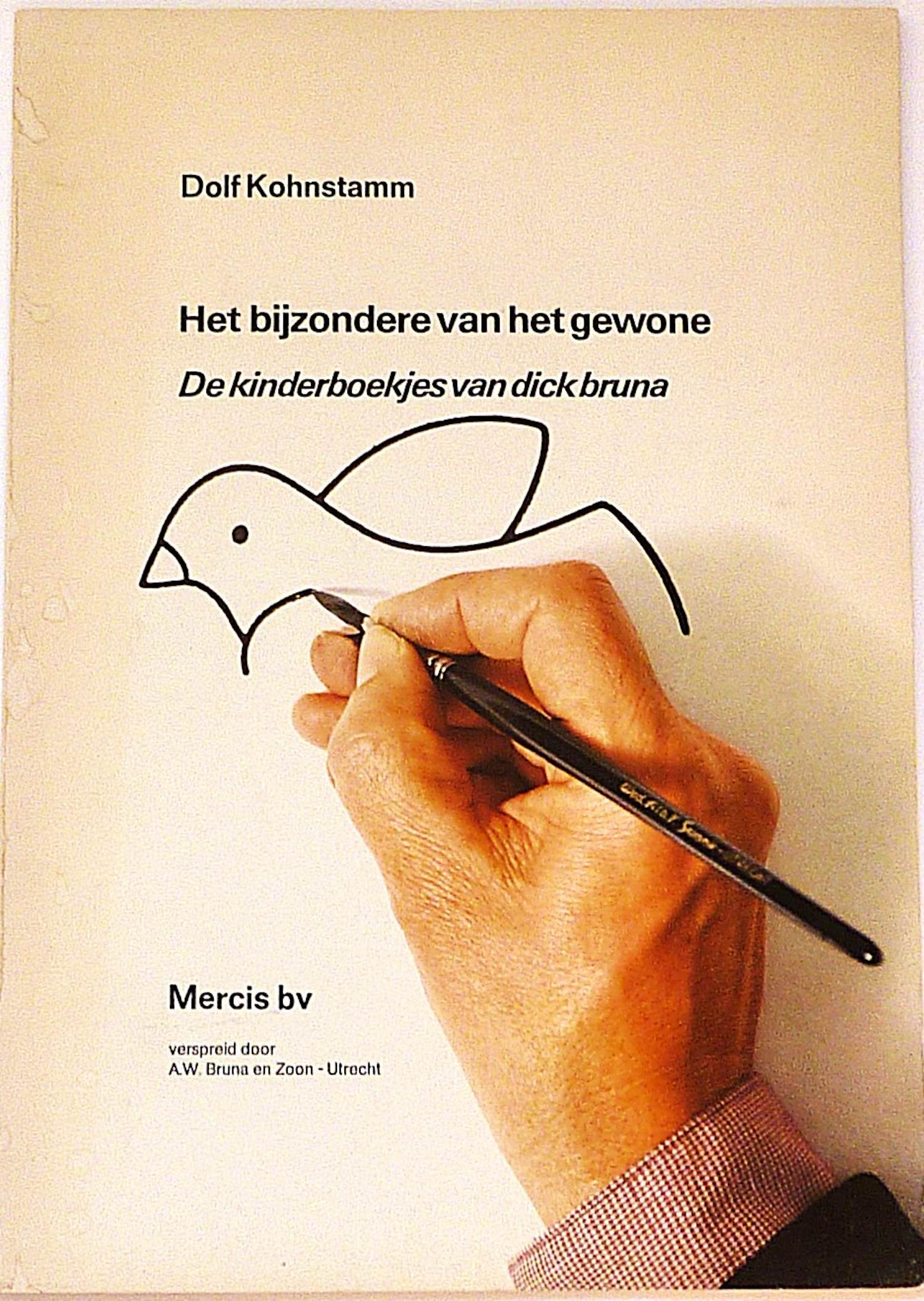 Dick Bruna - Het Bijzondere van het Gewone kopen? Bied vanaf 50!