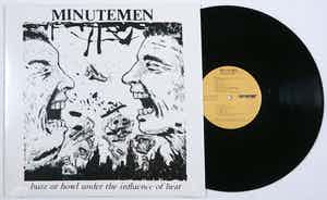 Minutemen - Buzz or Howl under the influence of heat verkocht voor € 1!