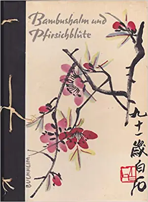 AcheterNiet of onleesbaar gesigneerd - Bibliofilie; Chi Pai Shih - Bambuhalm und Pfirsichblute - 1959? Enchérissez de 1!