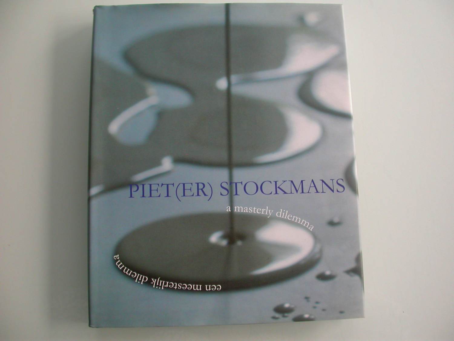 Piet Stockmans - Een meesterlijk dilemma / A masterly dilemma kopen? Bied vanaf 35!