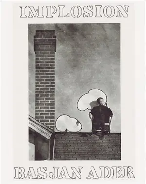 Bas Jan Ader - IMPLOSION kaufen? Bieten Sie von 1!