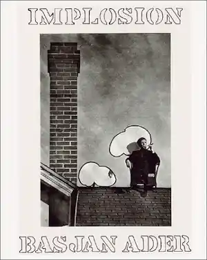 Bas Jan Ader - IMPLOSION verkocht voor € 72!