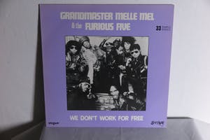 Grandmaster Melle Mel & The Furious Five - We don't work for free kopen? Bied vanaf 5!