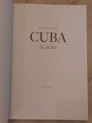 Carl De Keyzer - Cuba la lucha 2016 Lannoo kopen? Bied vanaf 30!
