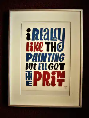 Niet of onleesbaar gesigneerd - gesigneerde PoP Art Litho "I really like the painting but ..." kleine oplage verkocht voor € 1!