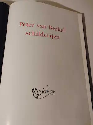 Peter van Berkel - Schilderijen + Zeldzame biografie boek kopen? Bied vanaf 1!