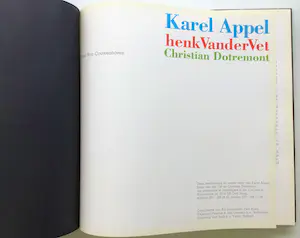 Karel Appel - Van der Vet - Dotremont - 1991 - Hard cover / Plus: Mogens Balle - Zeer goed kopen? Bied vanaf 70!