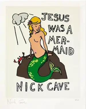 Nick Cave - Jesus was a mermaid, handgesigneerde zeefdruk verkauft für € 380!