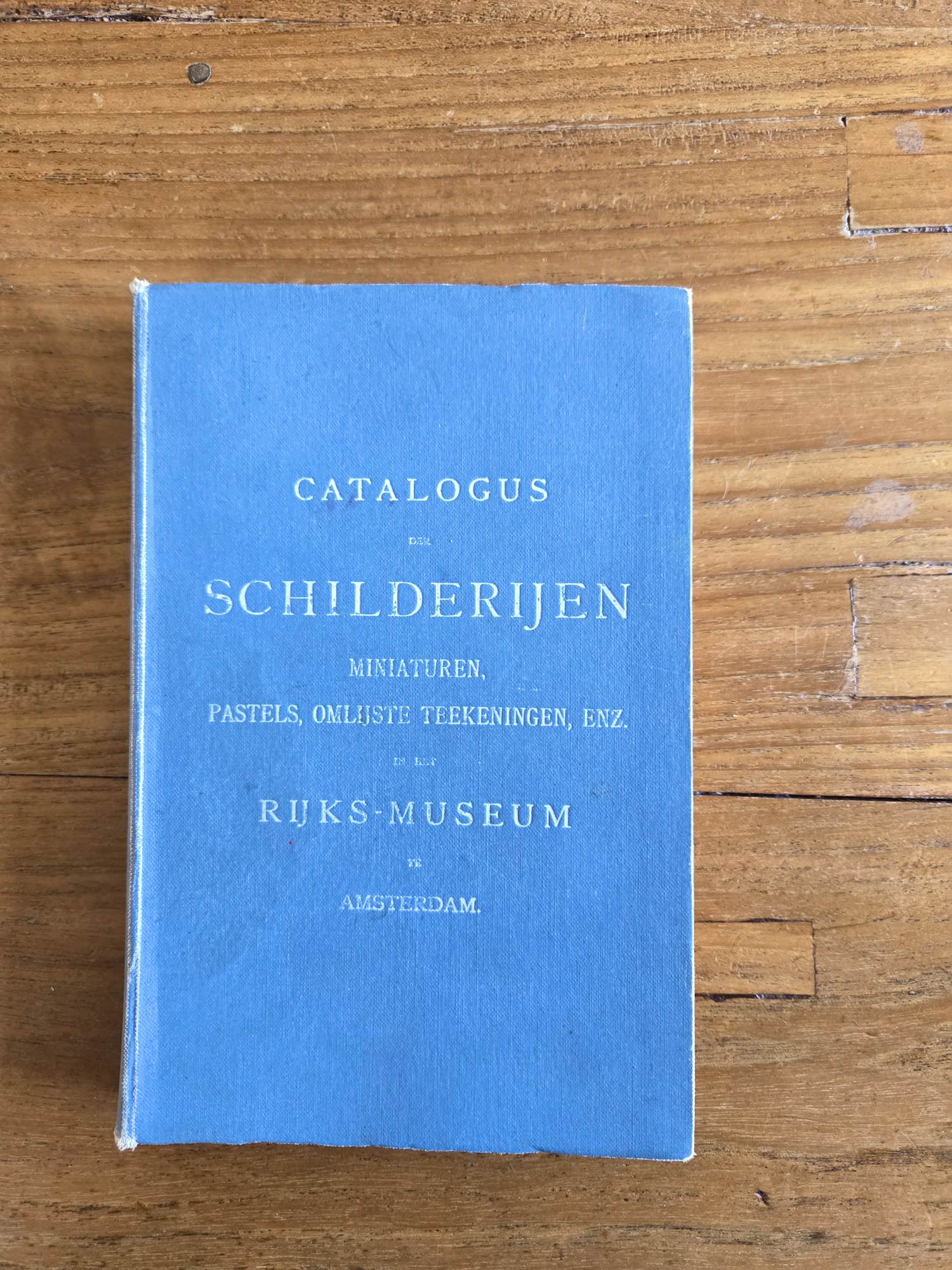 Antiquarisch Boek - Catalogus der schilderijen in het Rijksmuseum kopen? Bied vanaf 20!