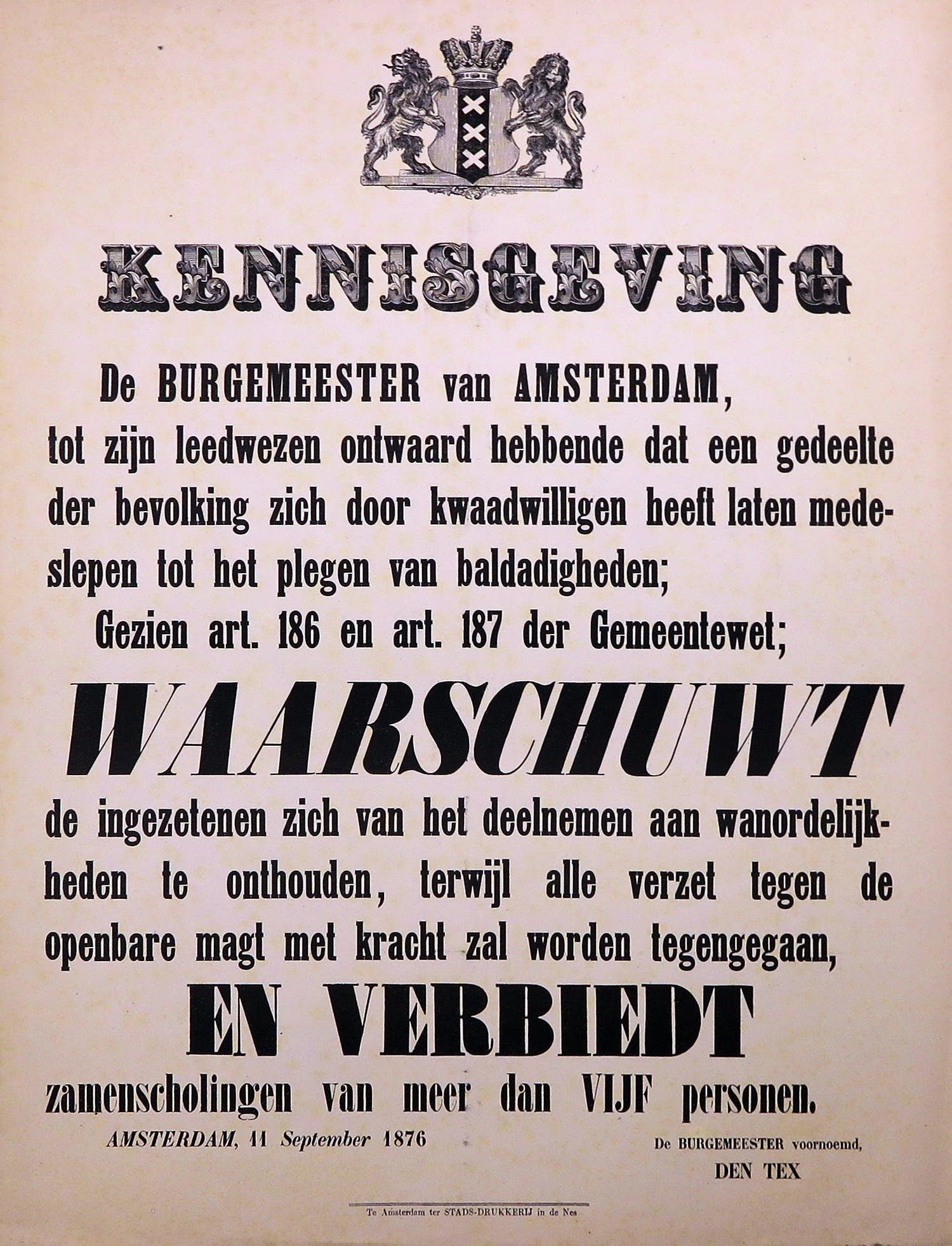 Niet of onleesbaar gesigneerd - Plakaat, 'Kennisgeving Verbod op Zamenscholingen' - Amsterdam, 11 september1876 kopen? Bied vanaf 1!