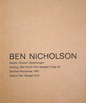 Ben Nicholson - Reliëfs - Olieverfschilderijen - Tekeningen - 1962 - Tentoonstellingscatalogus met 3 zeefdrukken kopen? Bied vanaf 300!