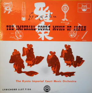 The Kyoto Imperial Court Music Orchestra - GAGAKU: the imperial Court Music of Japan kopen? Bied vanaf 20!