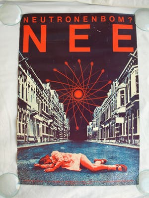 Niet of onleesbaar gesigneerd - Neutronenbom? NEE - Protest Anti kernbewapening – 1977 – SRD, THT kopen? Bied vanaf 1!