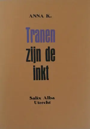 AcheterDiverse auteurs - Tranen zijn de inkt? Enchérissez de 15!