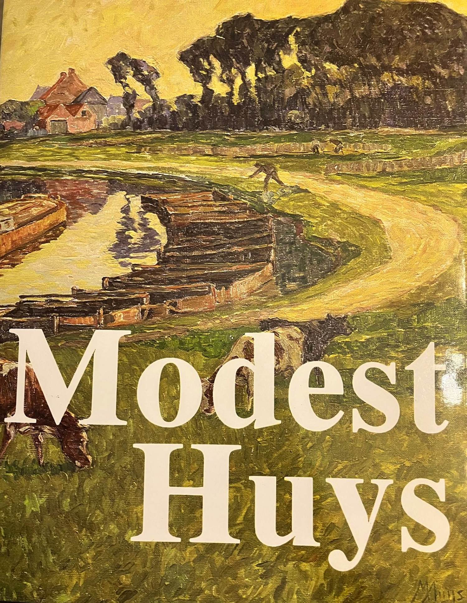 Modest Huys - Leven en werk van Modest Huys (1874-1932) kopen? Bied vanaf 40!