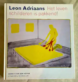 Leon Adriaans - Het leven schilderen is pakkend! verkauft für € 34!