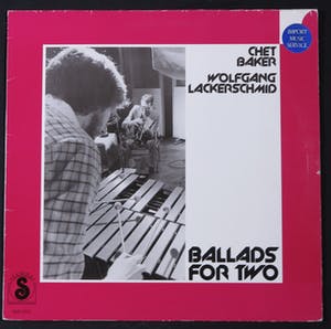 Chet Baker - Wolfgang Lackerschmid – Ballads For Two kopen? Bied vanaf 25!