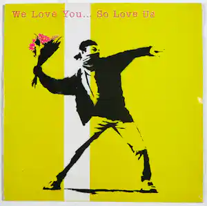 Banksy - We Love You ... So Love Us verkauft für € 350!