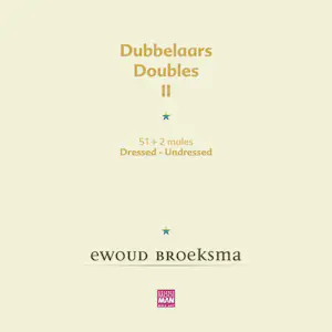 Ewoud Broeksma - Dubbelaars II kopen? Bied vanaf 45!
