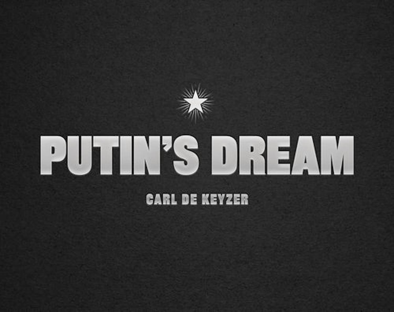 Carl De Keyzer - Putin's dream (gesigneerd) kopen? Bied vanaf 145!