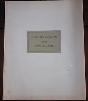 Isaac Israels - Bijzondere uitgave , map met 8 tekeningen in koperdiepdruk kopen? Bied vanaf 200!
