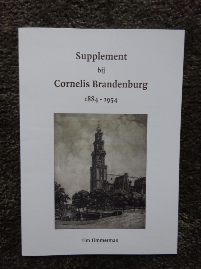 Cornelis Brandenburg - Zeedijk Amsterdam + oeuvre boek kopen? Bied vanaf 75!