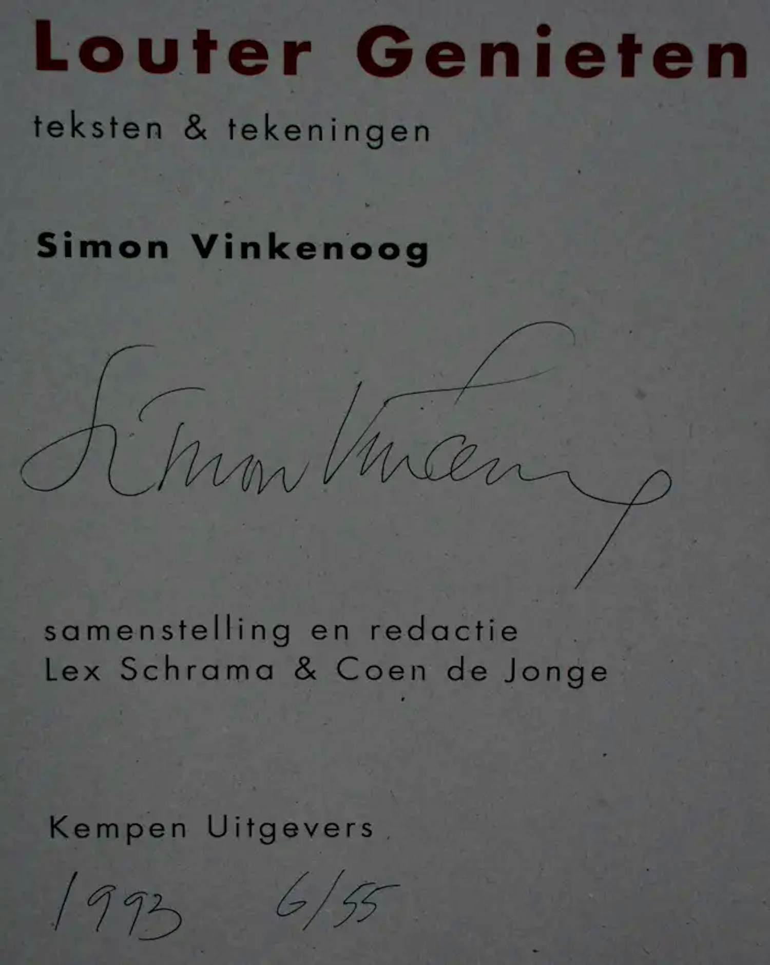 Simon Vinkenoog - Boek: Louter genieten, met teksten en reproducties - 1993 kopen? Bied vanaf 40!