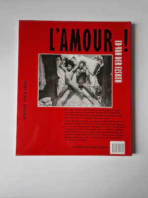Ed van der Elsken - door van Gennep in 1995 postuum uitgegeven fotoboek l'Amour! kopen? Bied vanaf 1!