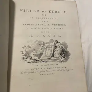 Antiquarisch Boek - Willem de Eerste of De Grondlegging der Nederlandsche Vrijheid kopen? Bied vanaf 200!