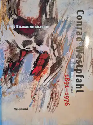 Conrad Westpfahl - Eine Bildmonographie (1891-1976), Hrsg. Ulrich Bischoff, Seiten 219 kaufen? Bieten Sie von 50!