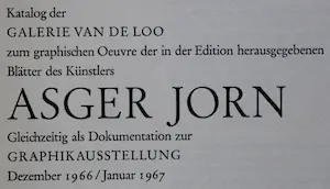 Asger Jorn - tentoonstellingscatalogus: Galerie van de Loo kopen? Bied vanaf 25!