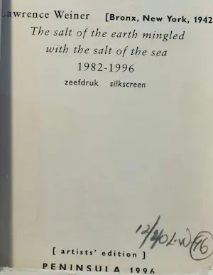 Lawrence Weiner - "The salt of the earth mingled with the salt of the sea" gesigneerd & ingelijst kopen? Bied vanaf 690!
