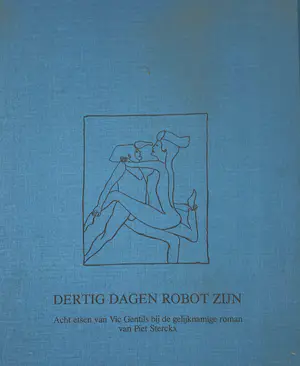 Vic Gentils - Dertig dagen robot zijn kopen? Bied vanaf 80!