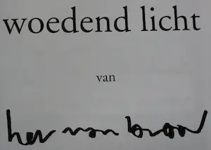 Herman Brood - Boek. Woedend licht, incl zeefdruk - 2000 kopen? Bied vanaf 100!