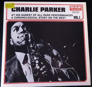 Charlie Parker - 2LP - At His Rarest Of All Rare Performances Vol.1 verkocht voor € 8!